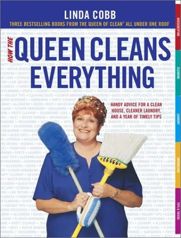USED-How the Queen Cleans Everything : Handy Advice for a Clean House, Cleaner Laundry, and a Year of Timely Tips by Cobb, Linda (Hardcover)