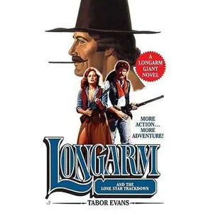 USED-Longarm Giant 28: Longarm and the Lone Star Trackdown by Tabor Evans (Unknown)