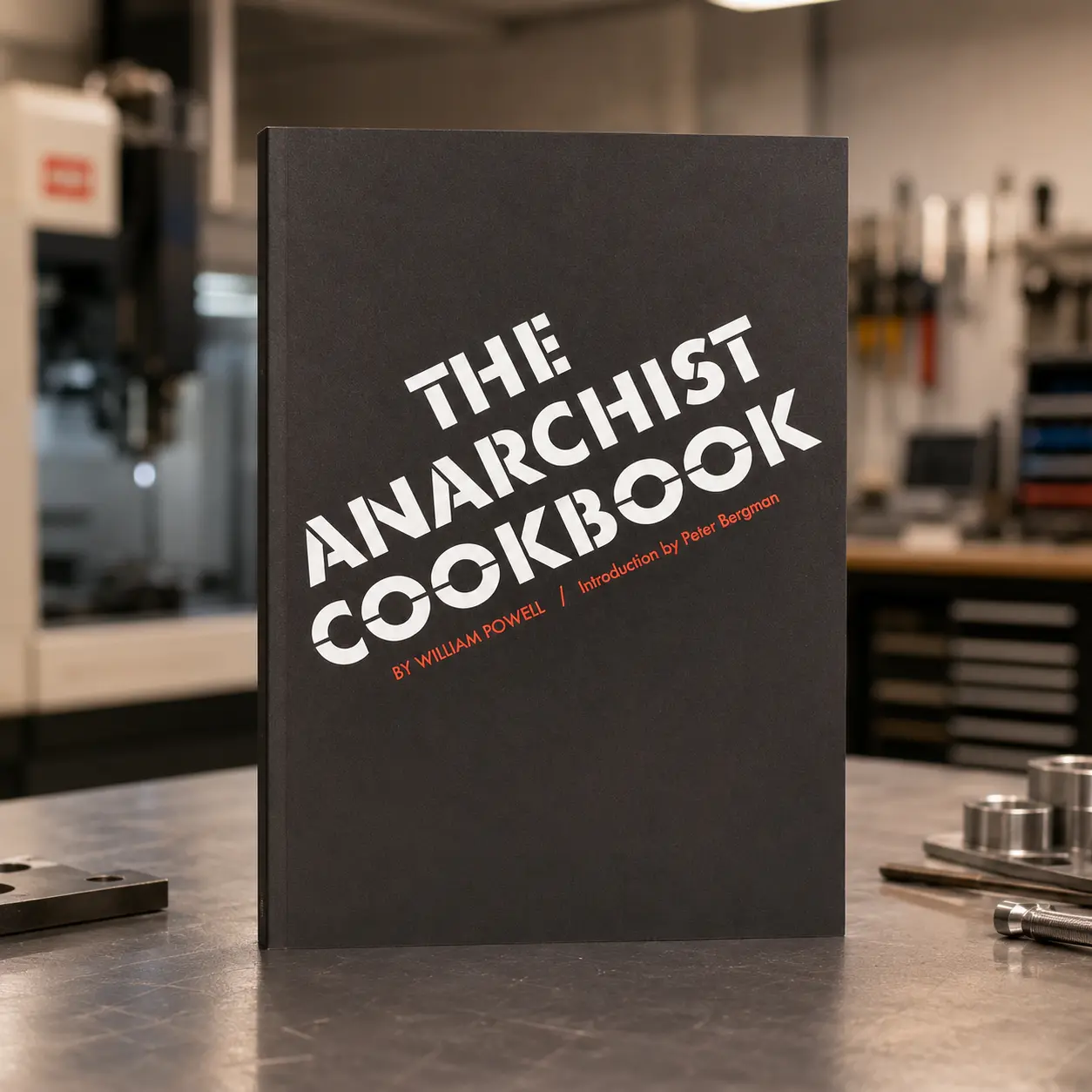 Book "Anarchist Cookbook (1971 Classic Edition): Vintage Counterculture Archive Book, Underground Political Literature, Historic Protest-Era Publishing, Radical Philosophy Collection & Controversial 1970s Cultural Paperback ", Readers, English