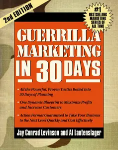 USED-Guerrilla Marketing in 30 Days by Jay Levinson (Paperback)