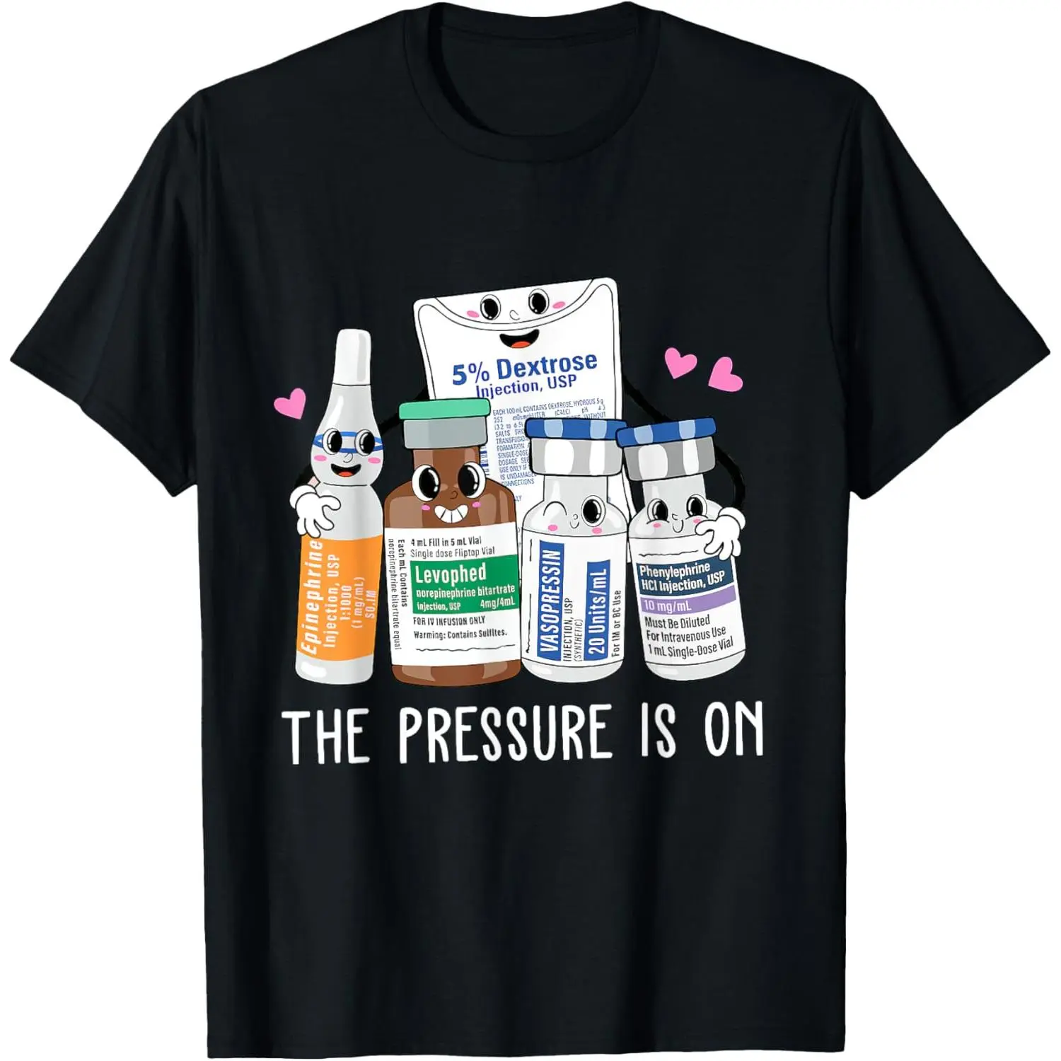 Icu Nurse Pressure is on Emergency Medicine Surgical T-Shirt