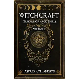 Witchcraft: Grimoire der Magie und Hexerei (German Edition)