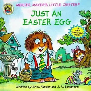 USED-Just an Easter Egg (Mercer Mayer's Little Critter) by Erica Farber (Hardcover)