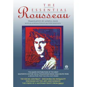 USED-The Essential Rousseau by Rousseau, Jean-Jacques (Paperback)