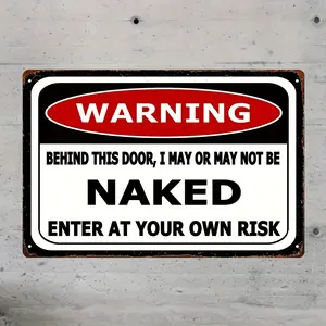 [Funny Metal Sign] 1pc Funny 'Warning: Behind This Door, I May Be Naked' Metal Sign - Frameless, Vertical Orientation for Home Decor