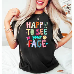 Happy To See Your Face Teacher Shirt Hand Drawn Colorful Doodle Stars Messy Glitter Teacher T-shirt Appreciation Gift Tee Print is shri Crew Neck T-Shirt cotton graphic 100th day of school Funny Christmas Tree Graphic T-Shirt floral womens sports