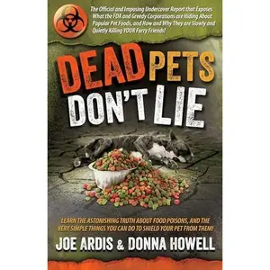 USED-Dead Pets Don't Lie by Ardis, Joe (Paperback)