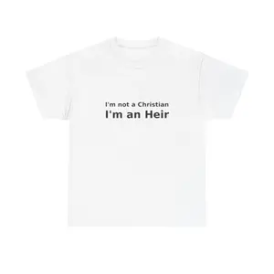 I'm an Heir - Simple Statement T-shirt