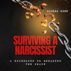 Narcissist Relationships: Understanding and Managing a Narcissistic Person in a Relationship