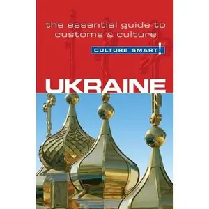 USED-Ukraine - Culture Smart!: The Essential Guide to Customs & Culture by Shevchenko, Anna (Paperback)
