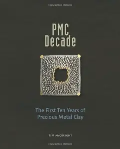 USED Book - PMC Decade by Tim McCreight (Hardcover) - english