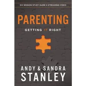 USED-Parenting Bible Study Guide Plus Streaming Video: Getting It Right by Stanley, Andy (Paperback)