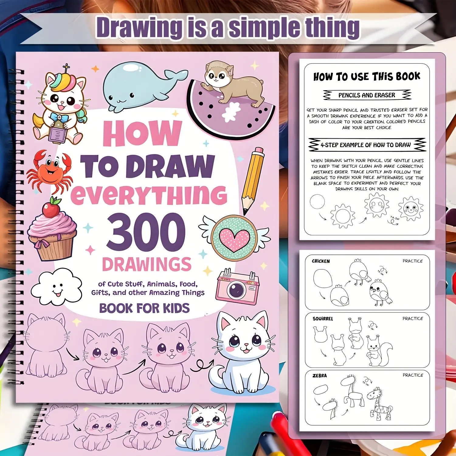 Learn How to Draw Book, 300 Cute Patterns, Step-By-Step Art Guide for Beginners, Animals Food Gifts More, Drawing Book for Kids & Adults, Doodle Books