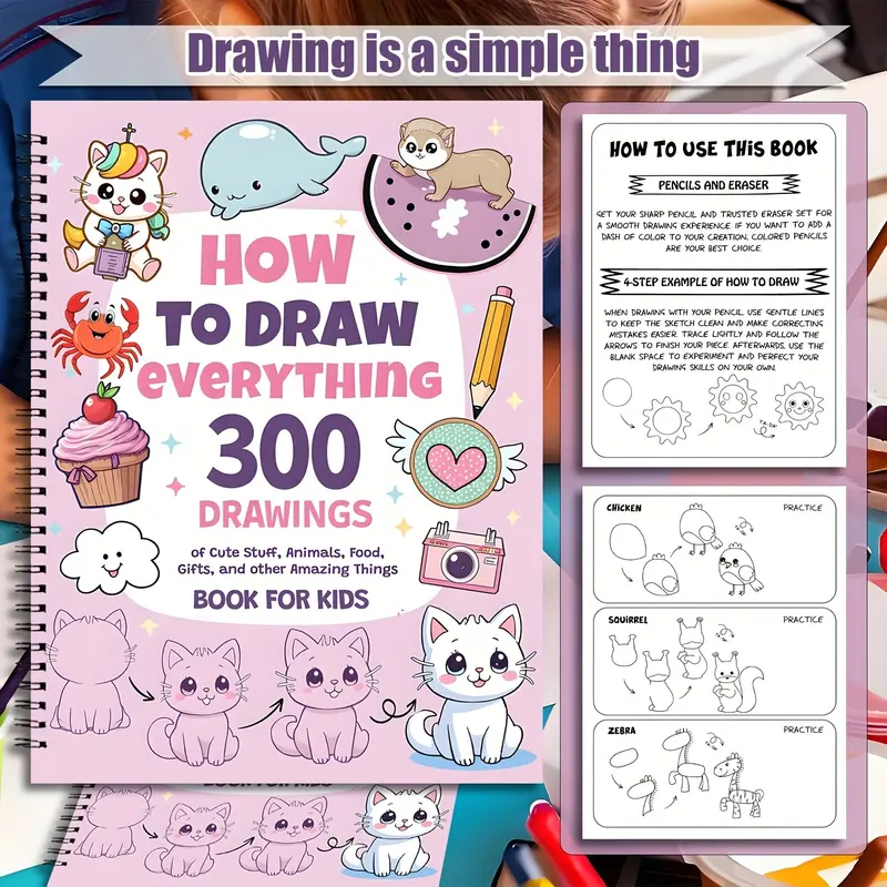 Learn How to Draw Book, 300 Cute Patterns, Step-By-Step Art Guide for Beginners, Animals Food Gifts More, Drawing Book for Kids & Adults, Doodle Books