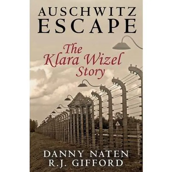 USED Book - Auschwitz Escape - The Klara Wizel Story by Gifford, R. J. (Paperback) - english