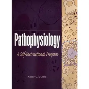 USED-Pathophysiology: A Self-Instructional Program by Mary V. Burns (Paperback)