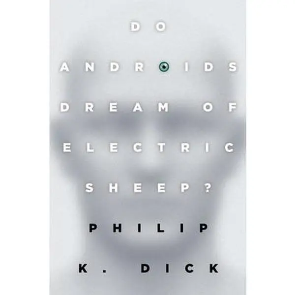 Do Androids Dream of Electric Sheep? -- Philip K. Dick - Paperback