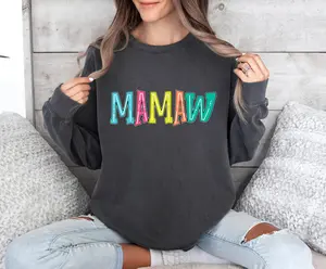 Cute Mama Sweatshirt, Mamaw Shirt, Spring Mama Shirt, Mother's Day Sweatshirt, Mama Shirt Cotton Womenswear