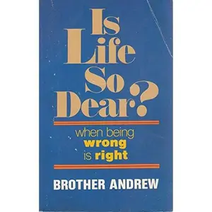 USED Book - Is Life So Dear? by Brother Andrew (Paperback) - english