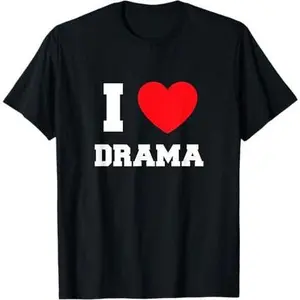 I Love Drama T-Shirt