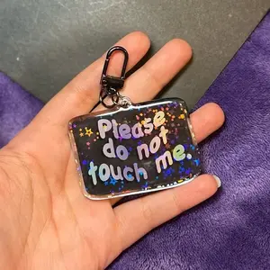 Don’t Touch Me Acrylic Keychain | Holographic Leave Me Alone Charm, Stay Away No Touch, Consent Keychain