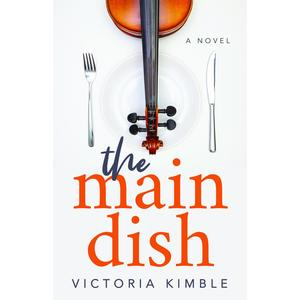 USED-The Main Dish by Kimble, Victoria (Paperback)