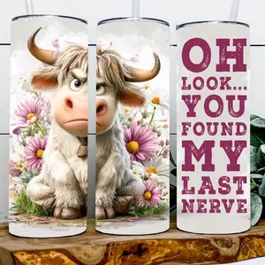 Oh Look....You Found My Last Nerve Cow Tumbler