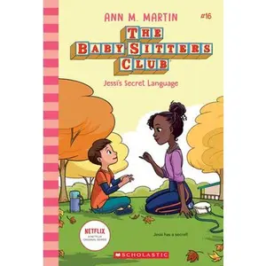 Jessi's Secret Language (the Baby-Sitters Club #16): Volume 16 -- Ann M. Martin - Paperback