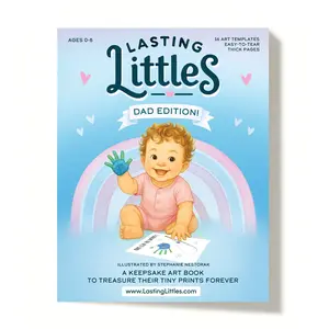 Lasting Littles Dad Edition - A Keepsake Art Book for Baby and Toddler Handprints and Footprints - Turning Little Prints into Lasting Memories