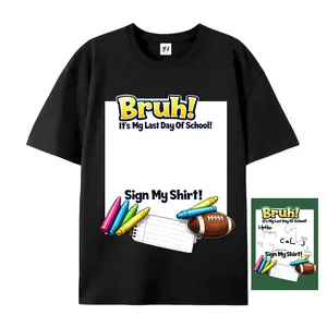 Last Day of School “Bruh” Graphic Cotton Oversized T-Shirt,Graduation Gift ,End of School Year Sign My Shirt Cute Fashion Comfort Tee, Graduation Farewell Gift for Students Teachers Friends Family Best Holiday Keepsake Outfit Unisex
