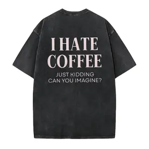 I Hate Coffee Just Kidding Tshirt, Funny Coffee Lover Tee,Barista Gift, Meme Tee, Sarcastic Caffeine Shirt