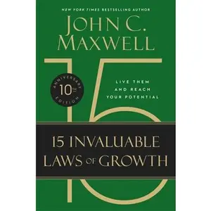 USED-The 15 Invaluable Laws of Growth: Live Them and Reach Your Potential by Maxwell, John C. (Hardcover)