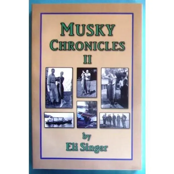USED-Musky Chronicles II by Eli Singer (Paperback)