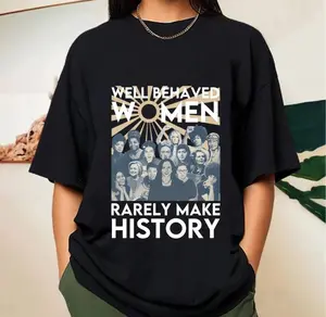 Kamala Harris Shirt,Well Behaved Women Rarely Make History T-shirt, Feminist Shirt, Motivational Gift, Girl Power Tee, Ladies Top, Women Rights Shirts, Mom Tee