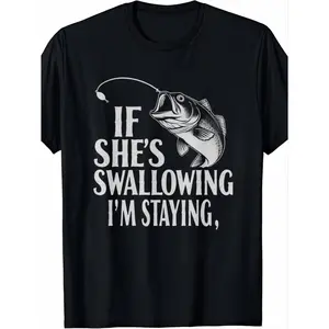 Humorous Men's Fishing TShirt with Funny Quote Short Sleeve Casual Tee for Father's Day Outdoor Activities