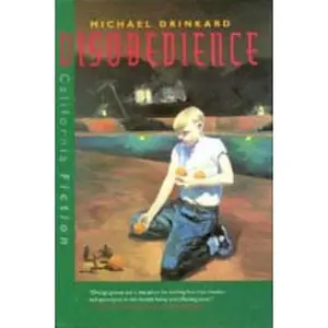 USED-Disobedience (California Fiction) by Michæl Drinkard (Paperback)