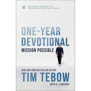 USED-Mission Possible One-Year Devotional: 365 Days of Inspiration for Pursuing Your God-Given Purpose by Tebow, Tim (Hardcover)