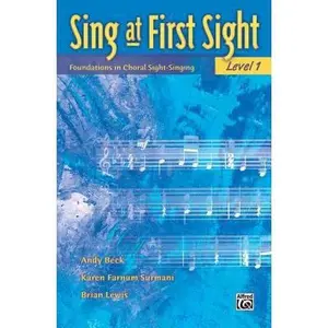 USED-Sing at First Sight, Bk 1: Foundations in Choral Sight-Singing by Andy Beck (Paperback)