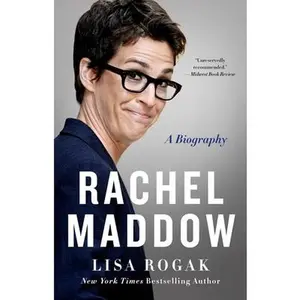 USED-Rachel Maddow: A Biography by Rogak, Lisa (Paperback)