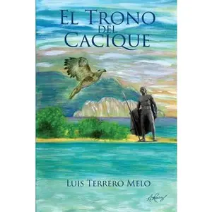 USED-El Trono del Cacique by Melo, Luis Terrero (Paperback)