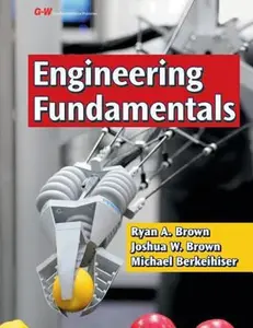 USED-Engineering Fundamentals: Design, Principles, and Careers by Brown, Ryan A. (Hardcover)
