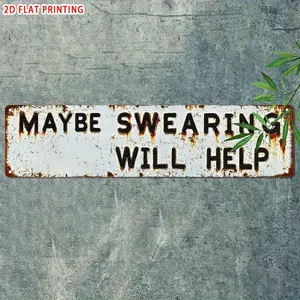 Vintage Metal Wall Sign Funny Maybe Swearing Will Help Retro Decor Rustic Distressed Look for Home Bar Cafe Office Conversation Starter Wall Art