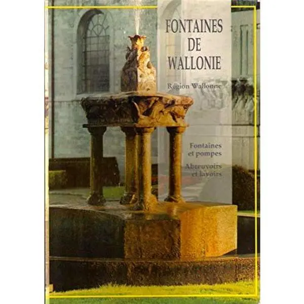 USED-Fontaines et pompes de nos villes (He´ritages de Wallonie) (French Edition) by Sabine de Jonghe (Paperback)