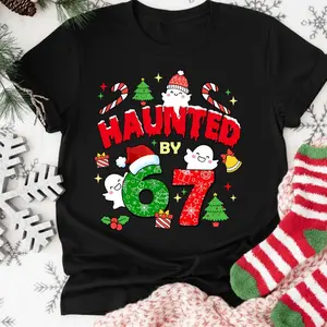 Delivered after Christmas-Haunted By 67 T-Shirt, Funny Christmas Ghost Tee, Cute Santa Meme T-Shirt, Holiday Gift, Xmas Party Outfit 2025