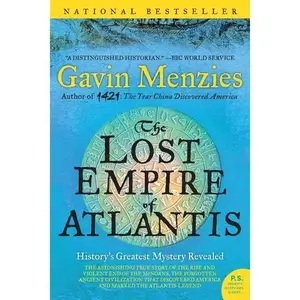 The Lost Empire of Atlantis: History's Greatest Mystery Revealed by Gavin Menzies [Paperback Book]