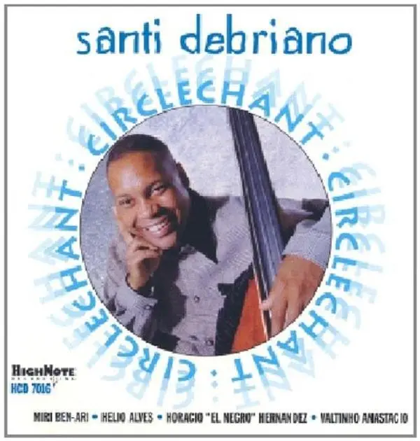 Santi Debriano - Circlechant  [COMPACT DISC - CD]