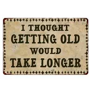 1pc, Vintage Iron Signage "I for THINK It Will Be Longer Sooner" (8x12 Inches), Humorous Mural, Interior/exterior Decoration, Suitable for Home, Porch, Bedroom, Living Room, Bathroom, Office, Coffee Shop, Bar, Yard, Farm, Garage, Unique Gift Idea