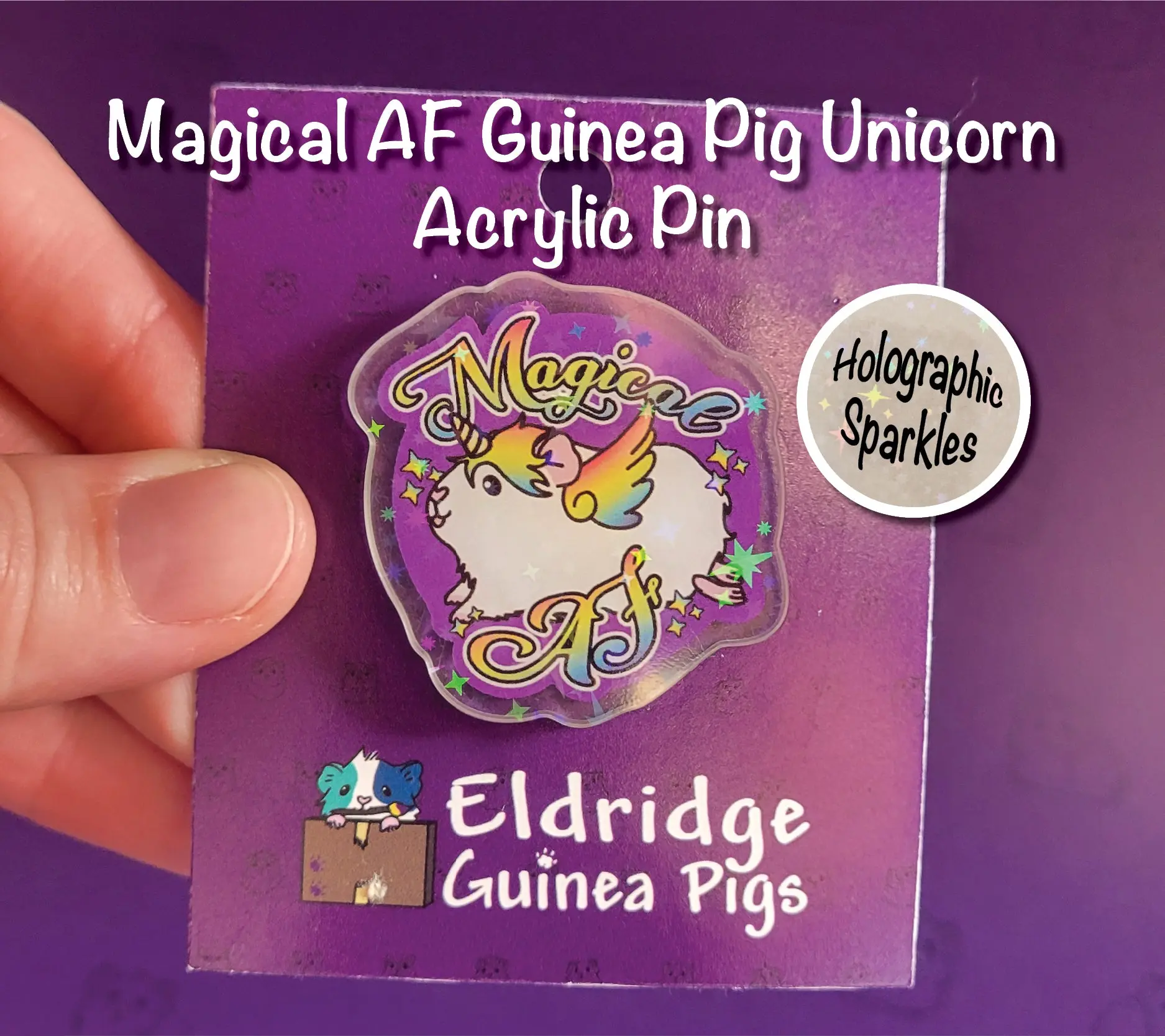 Magical AF Guinea Pig Unicorn Acrylic Pin