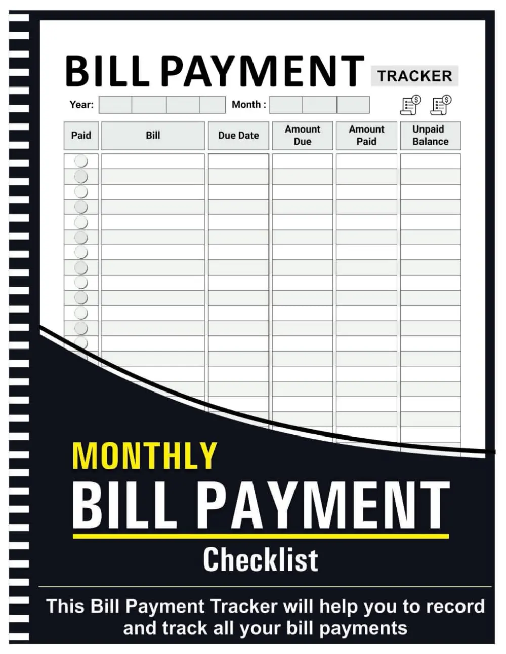 Bill Tracker Notebook: Monthly Bill Payment Checklist - 8.5" x 11" 100 Plus Pages