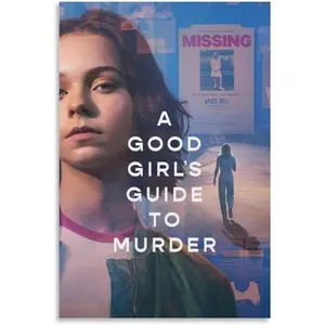 TV Series A Good Girl's Guide to Murder Poster 1231 Wall Art Decor Print Picture Paintings for Living Room Bedroom Decoration 12x18inch(30x45cm) Unframe-style Photo Ornaments